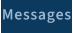 Messages