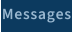 Messages